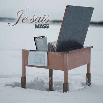 Mass - Je sais