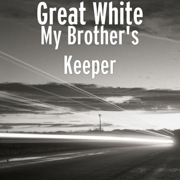 Great White - My Brother's Keeper (Explicit)