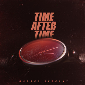 Marqus Anthony - Time After Time