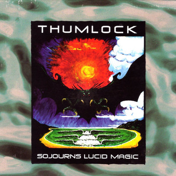 Thumlock - Sojourns Lucid Magic