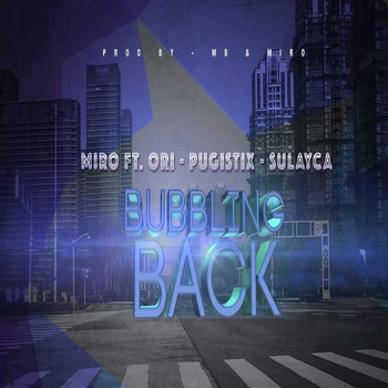 Miro - Bubbling is back