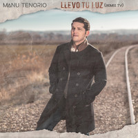 Manu Tenorio - Llevo Tu Luz (Remix TV)