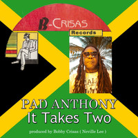 Pad Anthony - It Takes Two