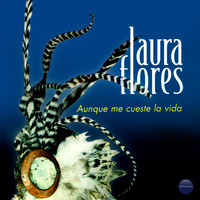 Laura Flores - Aunque Me Cueste la Vida (Música de la Serie Original de TV)