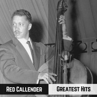 Red Callender - Greatest Hits