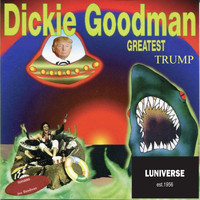 Dickie Goodman - Greatest Trump