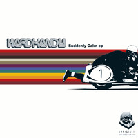 Hardkandy - Suddenly Calm EP