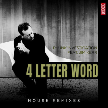 Phunk Investigation - 4 Letter Word (House Remixes)
