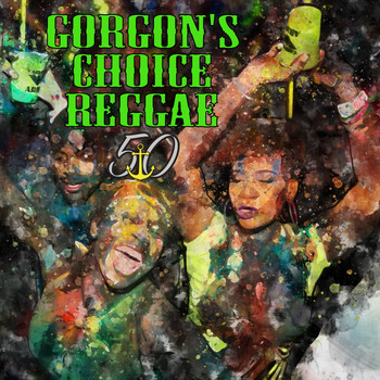 Various Artists - Gorgon's Choice Reggae (Bunny 'Striker' Lee 50th Anniversary Edition)