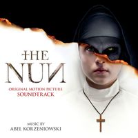 Abel Korzeniowski - The Nun (Original Motion Picture Soundtrack)