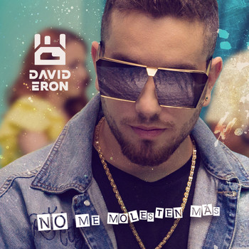 David Erón - No Me Molesten Más