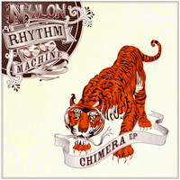 Nylon Rhythm Machine - Chimera EP