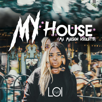 LOi INsane - My House (Explicit)