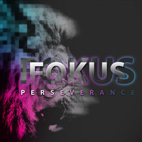 Fokus - Perseverance