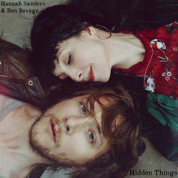 Hannah Sanders & Ben Savage / - Hidden Things