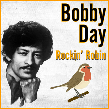 Bobby Day - Rockin' Robin