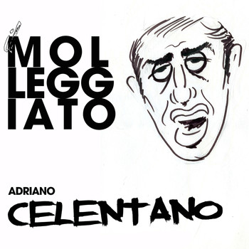 Adriano Celentano - Il molleggiato