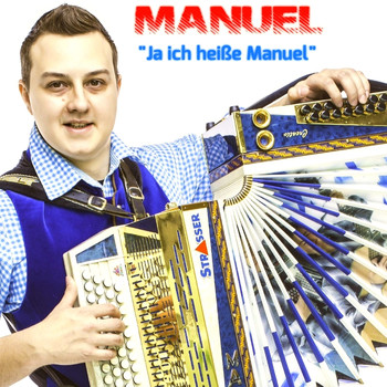 Manuel - Ja ich heiße Manuel