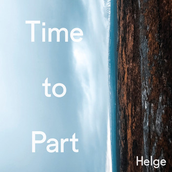 Helge - Time To Part