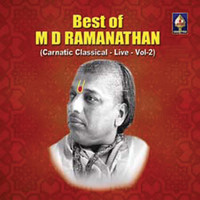 M. D. Ramanathan - Best Of M D Ramanathan Vol 2