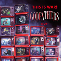 The Godfathers - This Is War! (Live)