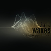 Giuseppe Fusco - Dark Waves