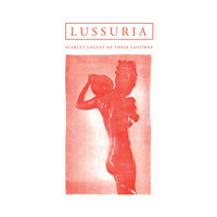 Lussuria - Scarlet Locust of These Columns