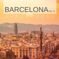 Barcelona Atmosphere - Barcelona Atmosphere Vol. II