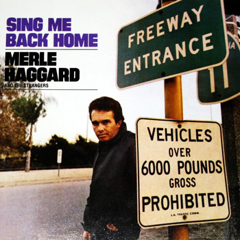Merle Haggard - Sing Me Back Home