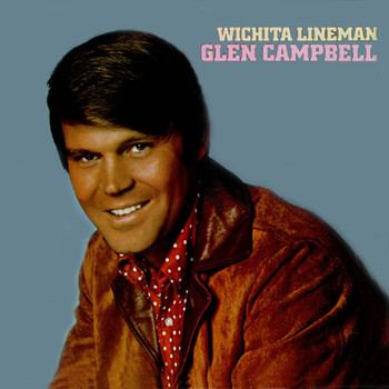 Glen Campbell - Wichita Lineman
