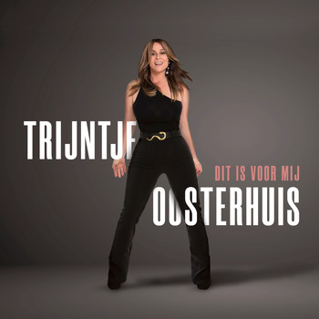 Trijntje Oosterhuis - Dit Is Voor Mij