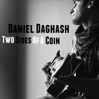 Daniel Daghash - Two Sides of a Coin