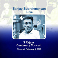 Sanjay Subrahmanyan - S Rajam Centenary Concert (Live)