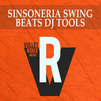 Sinsoneria Swing - Beats DJ Tools
