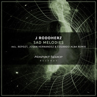 J Roddherz - Sad Melodies