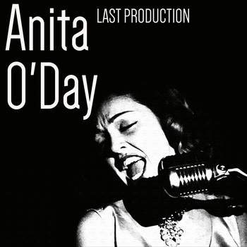 Anita O'Day - Last Production