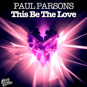 Paul Parsons - This Be The Love