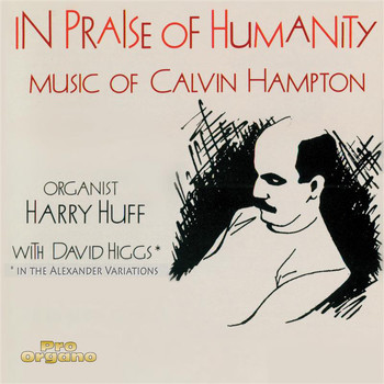 Harry Huff / David Higgs - In Praise of Humanity