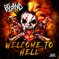 DJ BL3ND - Welcome To Hell (feat. Messinian) (Explicit)