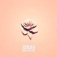 Jonah - Good Intentions