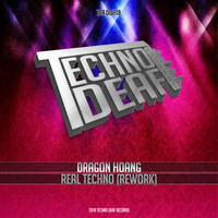 Dragon Hoang - Real Techno (Rework)