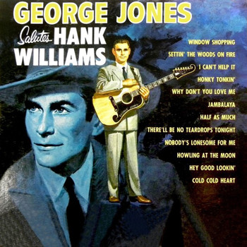 George Jones - Salutes Hank Williams