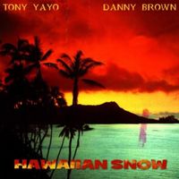 Tony Yayo - Hawaiian Snow (Explicit)