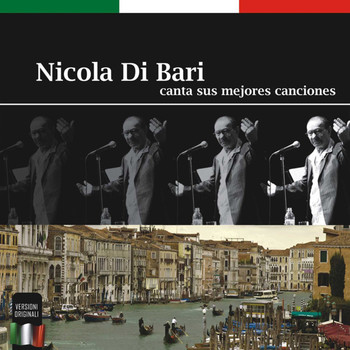 Nicola Di Bari - Canta sus mejores canciones