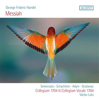 Collegium Vocale 1704 / Collegium 1704 / Václav Luks - Handel: Messiah, HWV 56 (Live)