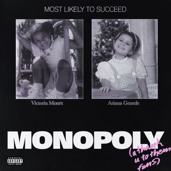 Ariana Grande - MONOPOLY (Explicit)