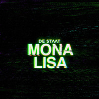De Staat - Mona Lisa (Explicit)