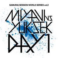 Miyavi, Yuksek - Samurai Session World Series Vol.2 MIYAVI Vs Yuksek Day 1