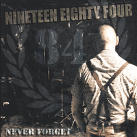 1984 - Never Forget (Explicit)