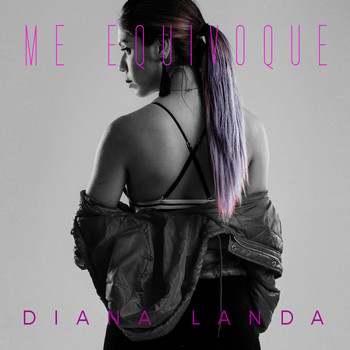 Diana Landa - Me Equivoque